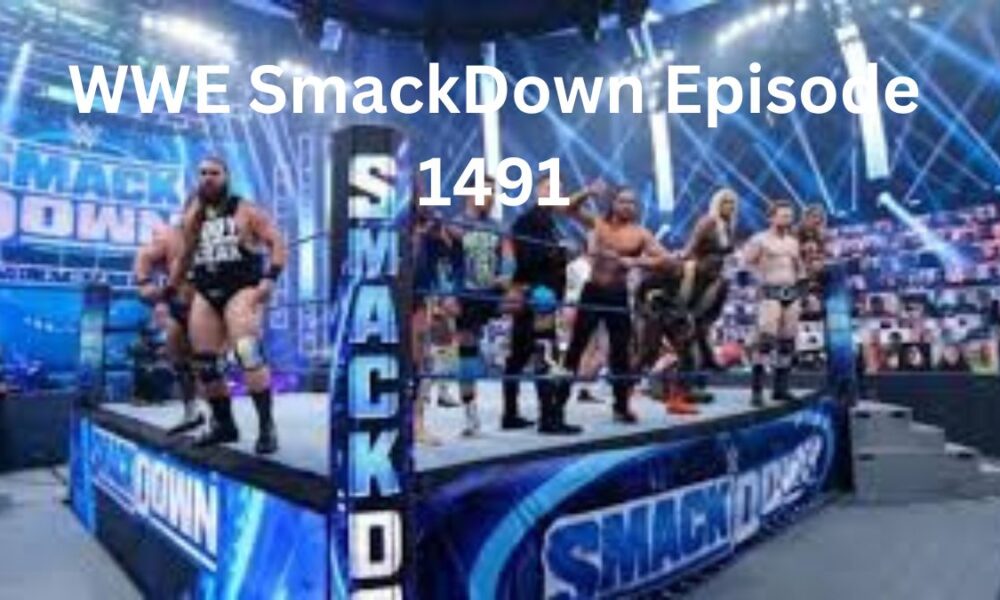 WWE SmackDown Episode 1491: A Night of Action, Drama, and Surprises